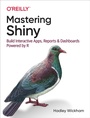 Cover: Mastering Shiny - O'Reilly