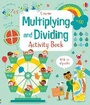 Cover: Multiplying and Dividing Activity Book - Usborne Publishing Ltd