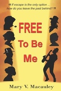 Cover: FREE To Be Me - Mac Press