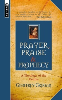 Enlarge image Cover: Prayer, Praise and Prophecy - Mentor
