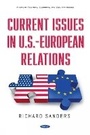 Cover: Current Issues in U.S.-European Relations - Nova Science Publishers Inc