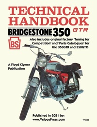 Abbildung von: Bridgestone Motorcycles 350gtr & 350gto Technical Handbook, Tuning for Competition and Parts Catalogues - Veloce Enterprises, Inc.
