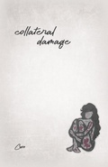 Cover: Collateral Damage - Dorrance Publishing Co.