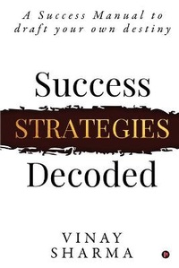 Enlarge image Cover: Success Strategies Decoded - Notion Press, Inc.