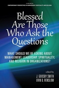Cover: Blessed Are Those Who Ask the Questions - Information Age Publishing