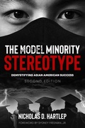 Cover: The Model Minority Stereotype - IAP - Information Age Publishing