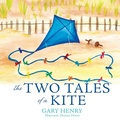Cover: The Two Tales of a Kite - Xulon Press