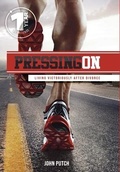 Cover: Pressing on - Xulon Press