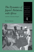 Cover: The Dynamics of Japan's Relations with Africa - Routledge