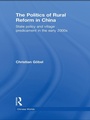 Cover: The Politics of Rural Reform in China - Routledge
