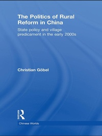 Abbildung von: The Politics of Rural Reform in China - Routledge