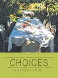Cover: Choices - WestBow Press