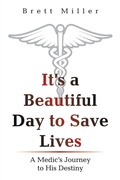 Cover: It's a Beautiful Day to Save Lives - AUTHORHOUSE