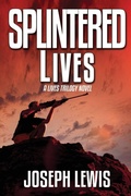 Cover: Splintered Lives - BLACK ROSE WRITING