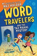Cover: Word Travelers and the Taj Mahal Mystery - Sourcebooks Explore