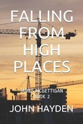 Cover: Falling from High Places - J. A. Hayden
