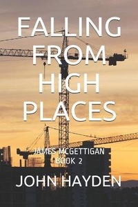 Enlarge image Cover: Falling from High Places - J. A. Hayden