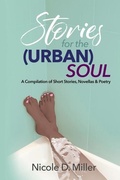 Cover: Stories For the (Urban) Soul - Nicole Miller