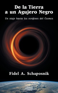 Abbildung von: De la Tierra a un agujero negro - Schapos Publishing