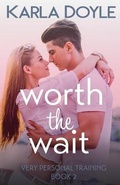 Cover: Worth the Wait - Amazon Digital Services LLC - Kdp Print Us