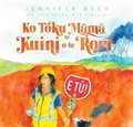Cover: Ko Toku Mama te Kuini o te Rori - Huia Publishers