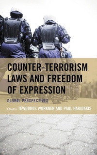 Enlarge image Cover: Counter-Terrorism Laws and Freedom of Expression - Lexington Books