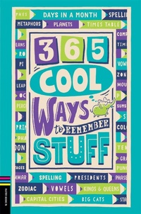 Abbildung von: 365 Cool Ways to Remember Stuff - Buster Books