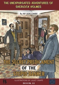 Enlarge image Cover: The Secret Predicament of the Stupid Banker - EVA BOOKS