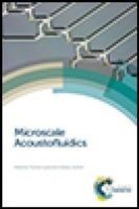 Enlarge image Cover: Microscale Acoustofluidics - Royal Society of Chemistry