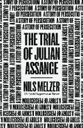 Cover: The Trial of Julian Assange - Verso Books