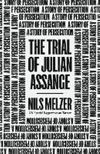 Abbildung von: The Trial of Julian Assange - Verso Books