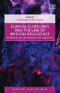 Abbildung von: Clinical Guidelines and the Law of Medical Negligence - Edward Elgar Publishing