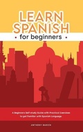 Cover: Learn Spanish for Beginners - Anthony Garcia
