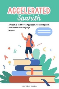 Enlarge image Cover: Accelerated Spanish - Anthony Garcia