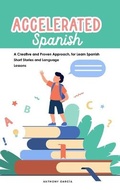 Cover: Accelerated Spanish - Anthony Garcia