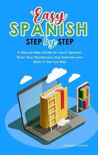 Enlarge image Cover: Easy Spanish Step-By-Step - Anthony Garcia