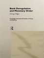 Cover: Bank Deregulation & Monetary Order - Routledge