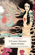 Cover: A Classic Tragedy - Balestier Press