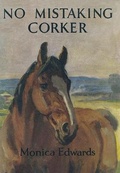 Cover: No Mistaking Corker - Girls Gone By Publishers