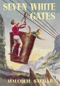 Cover: Seven White Gates - Girls Gone By Publishers