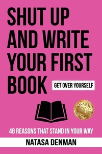 Enlarge image Cover: Shut Up and Write Your First Book - Ultimate 48 Hour Author