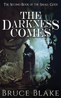 Enlarge image Cover: The Darkness Comes - Best Bitts Productions