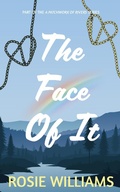 Cover: The Face Of It (A Patchwork Of Rivers, #1) - A Patchwork Of Rivers