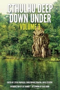 Cover: Cthulhu Deep Down Under Volume 3 - IFWG Publishing Australia
