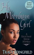 Cover: His Moonbeam Girl - Tracy Edingfield Dunn