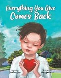 Cover: Everything You Give Comes Back - Puppy Dogs & Ice Cream Inc