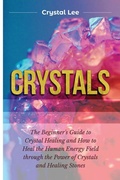 Cover: Crystals - Kyle Andrew Robertson