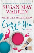 Cover: Crazy for You - Sunrise Publishing