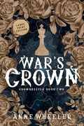Cover: War's Crown - Catherine a Wheeler