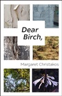 Cover: Dear Birch, - Palimpsest Press